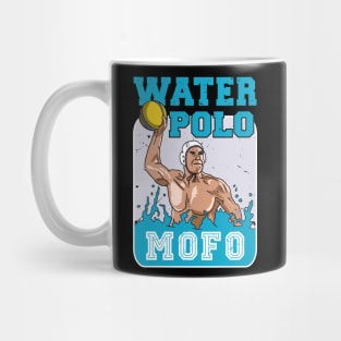 Water Polo Player Mofo Swimming Water Polo Swimming Mug